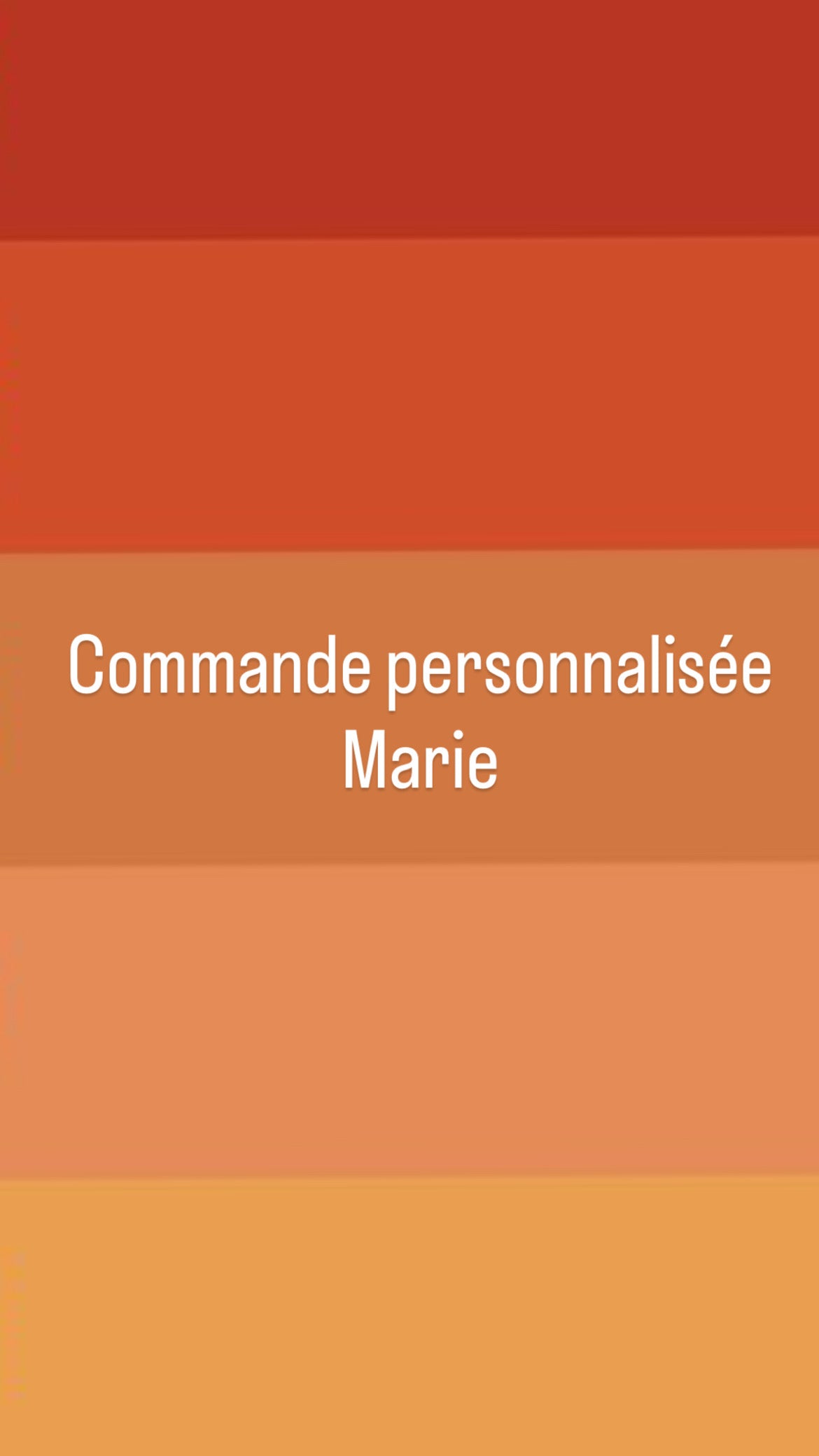 Commande personnalisée Marie