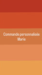 Commande personnalisée Marie
