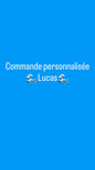 Commande personnalisée Lucas